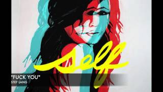 &quot;SELF&quot; by Stef Lang (Coming November 13th)