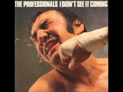 The Professionals - I Didn't See It Coming (1981) FULL ALBUM