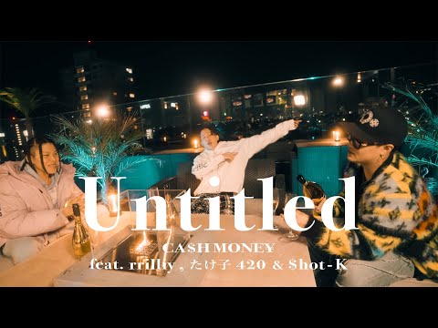 CA$H MONE¥ – " Untitled " (Official Music Video)