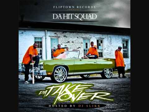 Da Hit Squad hosted by DJ Slikk/ Da Take Over