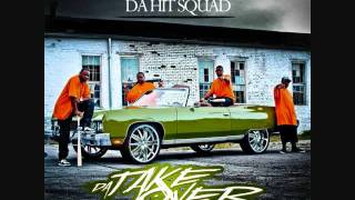 Da Hit Squad hosted by DJ Slikk/ Da Take Over