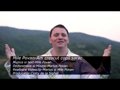 Mile Povan-Am crescut copil sarac HD 2014