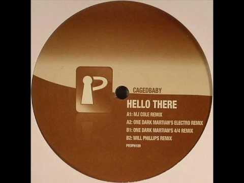 CagedBaby - Hello There (MJ Cole Remix)(TO)
