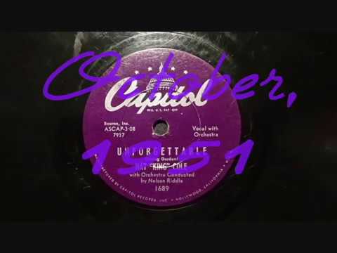 78rpm: Unforgettable - Nat King Cole, 1951 - Capitol 1689
