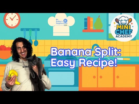 Banana Split Recipe | Mini Chef Academy