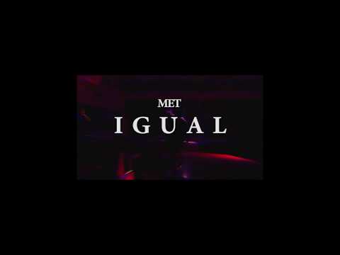 M€T  =/=  IGUAL (Video)