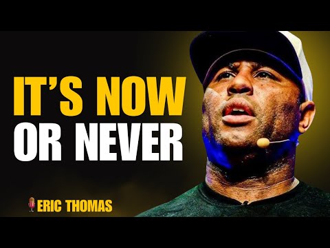 Eric Thomas: Change Your Life Before It’s Too Late! | Powerful Motivation 2025
