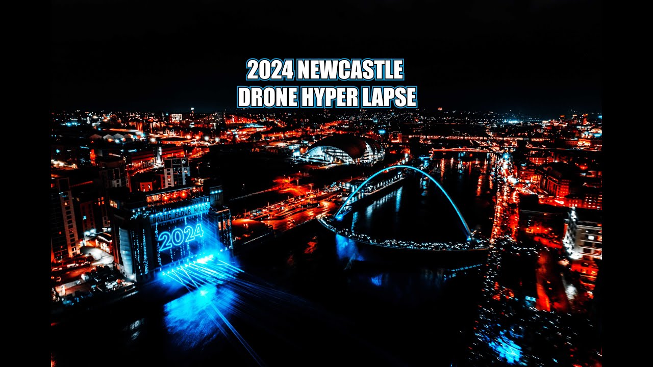 2024 Newcastle upon Tyne Hyper Lapse