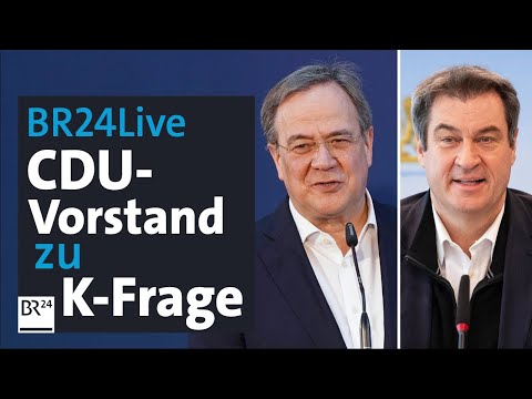 BR24Live: Machtkampf um Kanzlerkandidatur: Jetzt ist die CDU am Zug | BR24