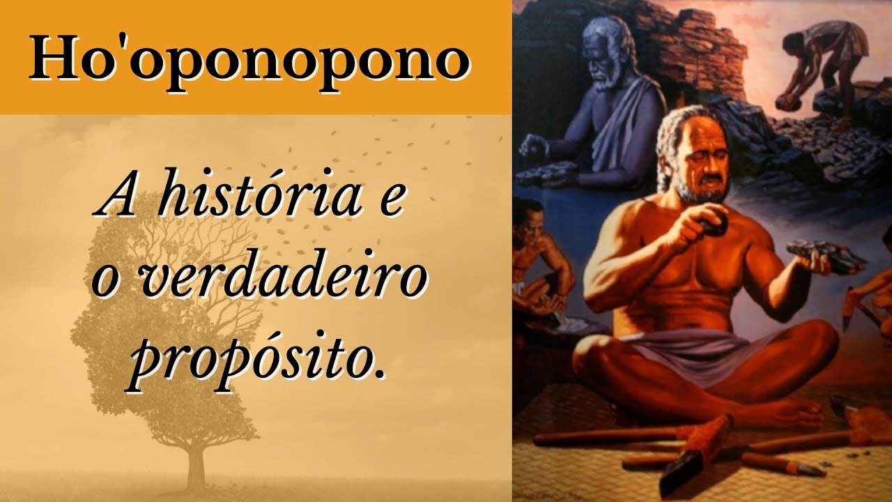 HO'OPONOPONO - A HISTÓRIA E O VERDADEIRO PROPÓSITO | Evoluir 29