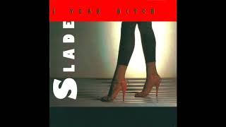 Slade - 7 Year Bitch (Official Audio)