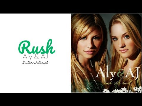 Aly and aj - Rush