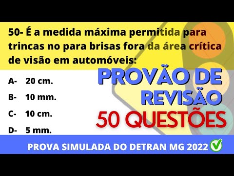 PROVÃO DE REVISÃO DO DETRAN 2022 - PROVA SIMULADA DO DETRAN MG 2022 - 50 QUESTÕES DE PROVA DO DETRAN