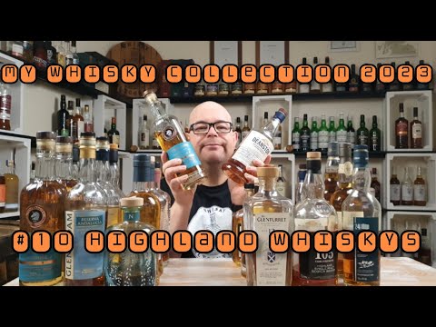 #76 My Whisky Collection 2023 - Highland Whiskys