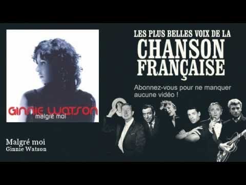 Ginnie Watson - Malgré moi -  Chanson française