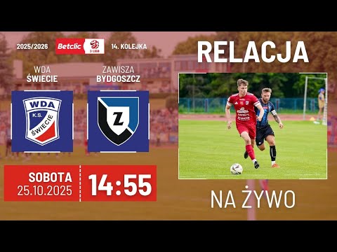 TRANSMISJA AUDIO: Wda Świecie - Zawisza Bydgoszcz