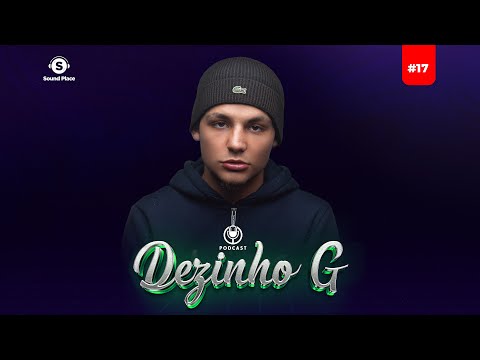SOUND PLACE - Dezinho #17