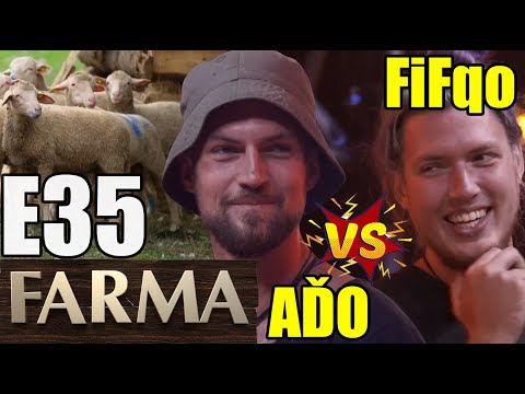 Farma 14 E35 DUEL FiFqo vs Aďo /Modré ovce