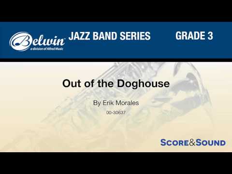 Out of the Doghouse, by Erik Morales – Score & Sound
