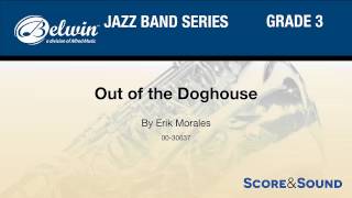Out of the Doghouse, by Erik Morales – Score & Sound
