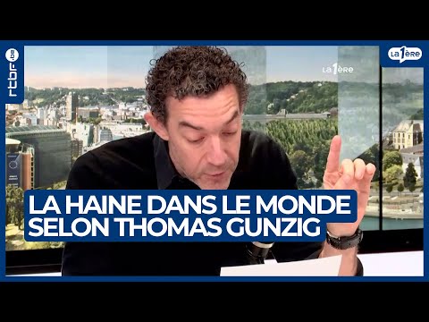 La haine dans le monde - La plume de Thomas Gunzig - La Première