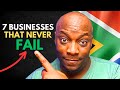 7 Small Businesses That NEVER FAIL In South Africa Make Money In 2025