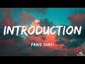 Faris Shafi - Introduction (Lyrics)