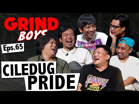 Grind Boys Eps. 65 - Ciledug Pride