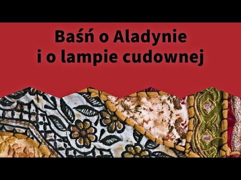Bolesław Leśmian - "Baśń o Aladynie i o lampie cudownej"