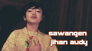 Download lagu sawangen jihan audy mp3