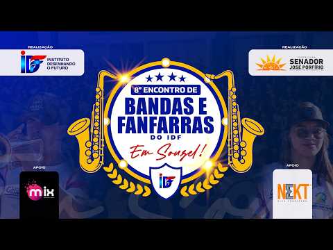 APRESENTAÇÃO DAS BANDAS ✨ 8º Encontro de Bandas e Fanfarras do IDF – Vem se emocionar! 🎺