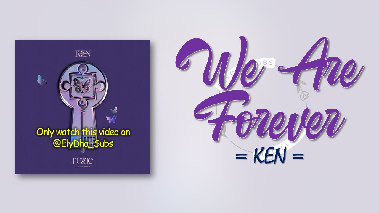 Ken – We Are Forever (이 밤이 지나도) [RomIEng Lyric]