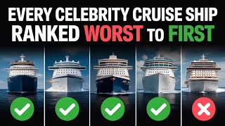 EVERY Celebrity Cruise Ship RANKED Worst to First