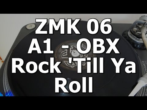 ZMK 06 - A1 - OBX - Rock 'Till Ya Roll