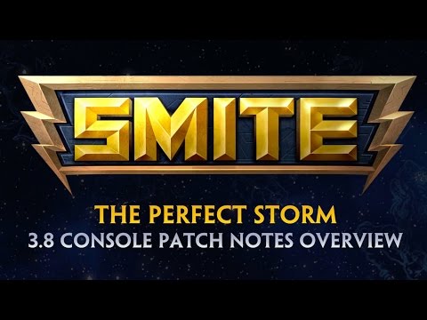 The Perfect Storm 3.8 Console Patch Overview - SMITE
