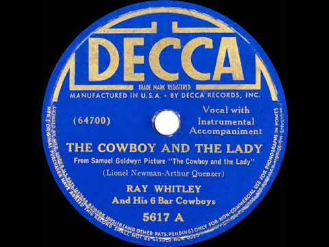 1938 OSCAR-NOMINATED SONG: The Cowboy And The Lady - Ray Whitley