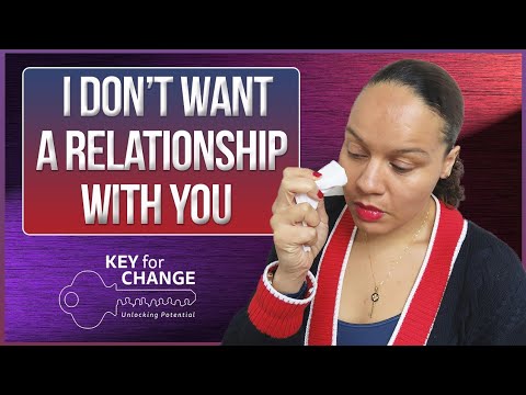 I don't want to be in a relationship with you!