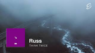 Russ - Think Twice (Prod. Scott Storch)