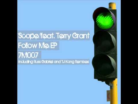 Scope  - Follow Me (feat. Terry Grant) (Original Mix).wmv