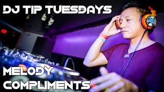 DJ Tip Tuesdays - Using the melody of an intro to compliment the melody of a breakdown