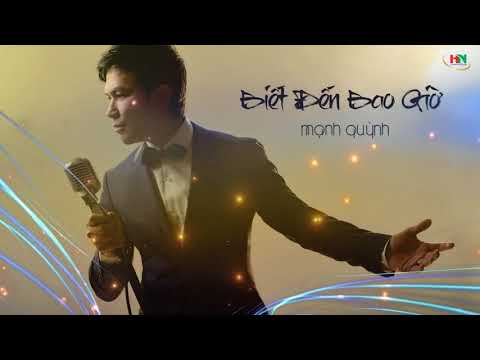 Thể hiện bởi Mạnh Quỳnh