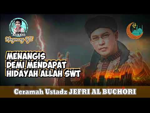 Menangis Demi Mendapat Hidayah Allah SWT | Ceramah Menyentuh Alm. UJE | #renungan