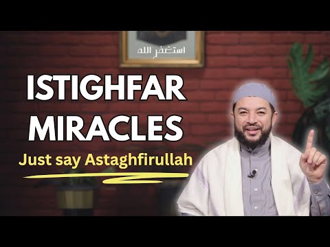 Discover the POWER & Miracles of Istighfar