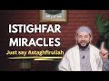 Discover The POWER Miracles Of Istighfar