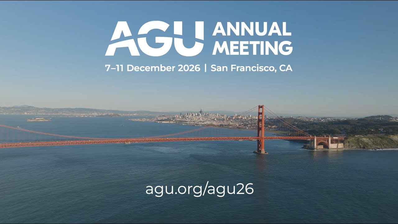 Save the Date for #AGU26 in San Francisco, California!