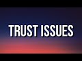 Ka Hdami Trust Issues Feat Riovaz D Mari Harris Lyrics