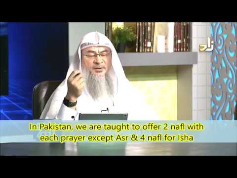 Ruling on 2 nafl rakahs with all prayers except Asr, 4 with Isha and awwabeen prayer-Assimalhakeem