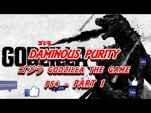 ゴジラ Godzilla The Game PS4  - Gameplay Walkthrough Part 1 - Gojira  Godzilla  2014, 2015