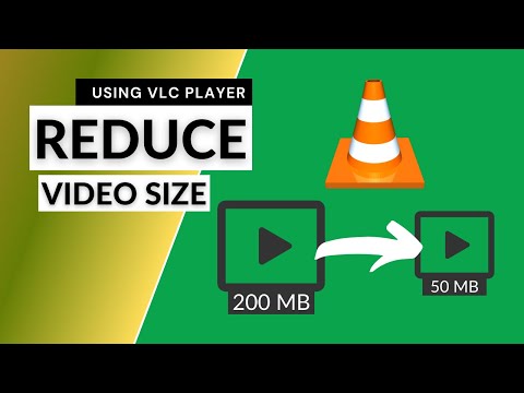 Reduce the file size of your video with VLC player | Tutorial