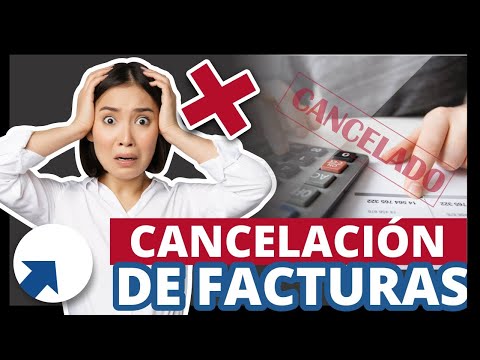 ❌Cancelación de facturas 2022 | Lo que debes saber